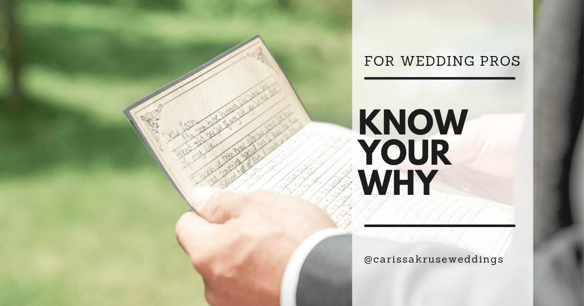 know your why in your wedding business